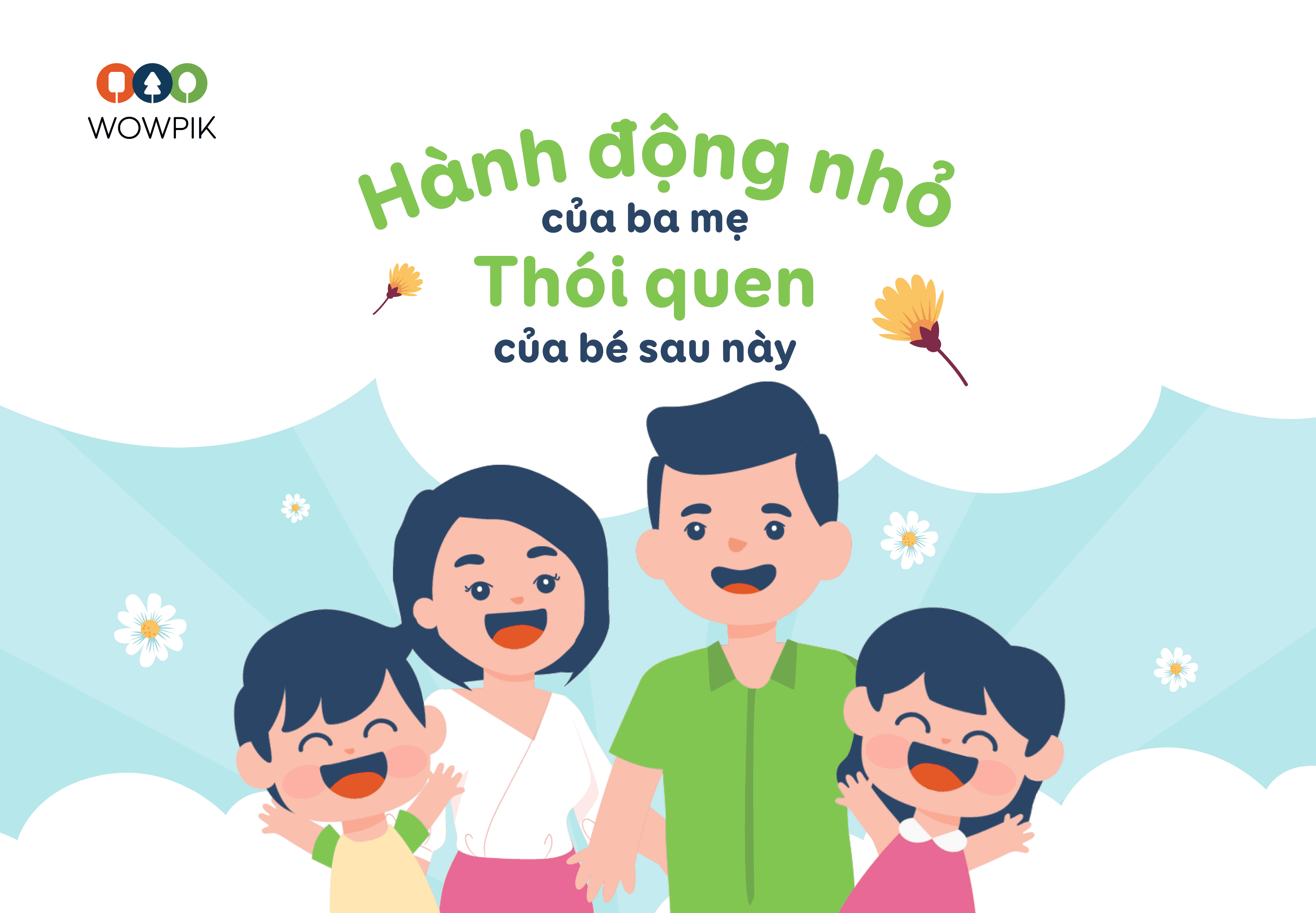 Hành động nhỏ của ba mẹ, thói quen của bé sau này