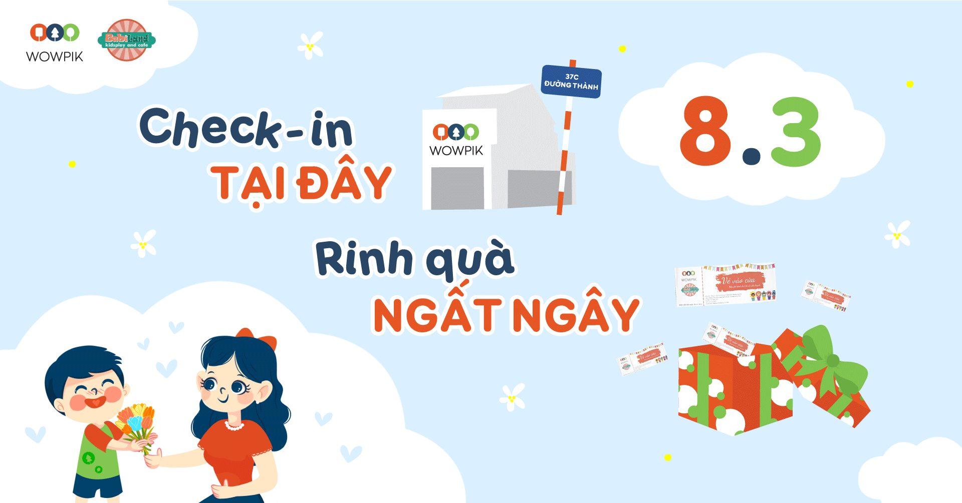 Check-in cực xinh, rinh quà lung linh cùng Wowpik